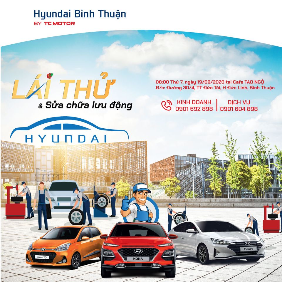 Lái thử Hyundai và sửa chữa lưu động tại Đức Linh