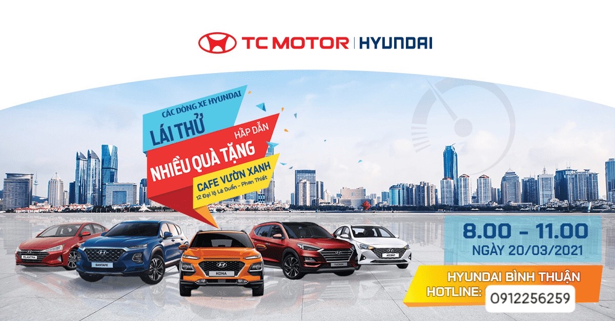 Lái thử & cảm nhận các dòng xe Hyundai tại Phan Thiết